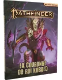 Pathfinder 2 : La Couronne du Roi Kobold