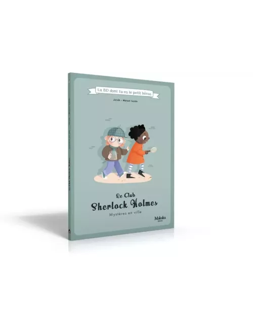 Le Club Sherlock Holmes - Mystère en ville : La BD dont tu es le petit héros