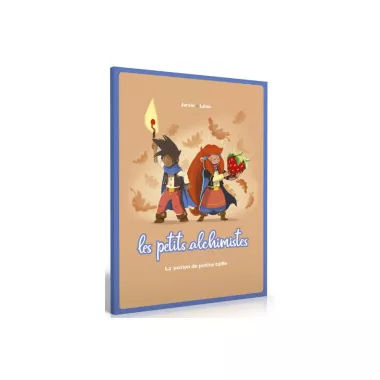 Les Petits Alchimistes - La Potion de Petite Taille : La BD dont tu es le petit héros