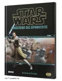 Star Wars - L'Ascension des Séparatistes 