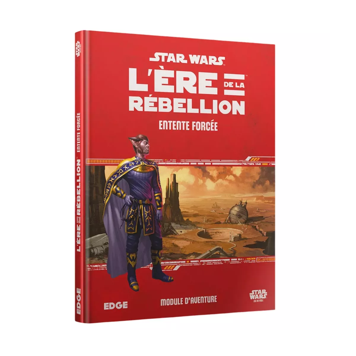 Star Wars L'Ère de la Rébellion : Entente Forcée 