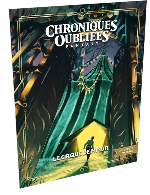 Chroniques Oubliées Fantasy 2ème Édition : Le Cirque de Minuit 