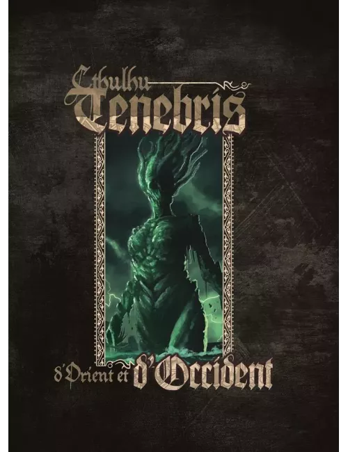 Cthulhu Tenebris : D'Orient et d'Occident 