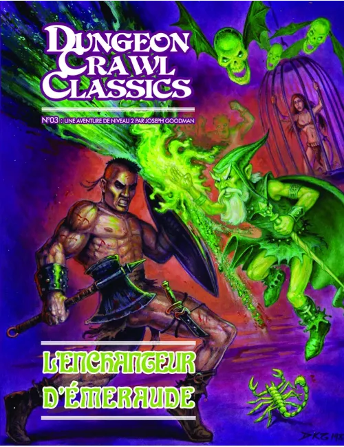 Dungeon Crawl Classics - Numéro 3 : L'Enchanteur d'Émeraude 