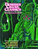 Dungeon Crawl Classics - Numéro 4 : Les Joyaux de la Carnifex 