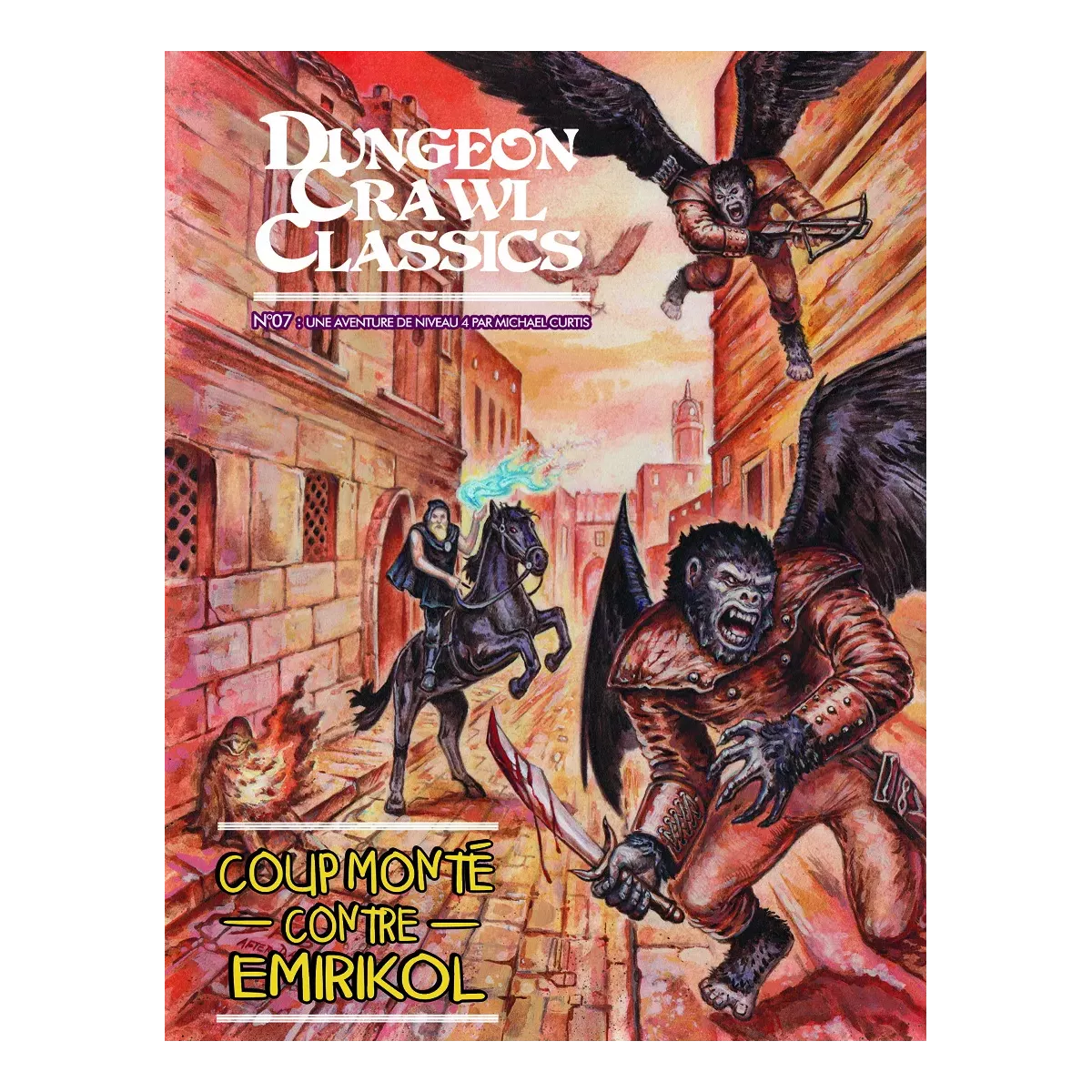 Dungeon Crawl Classics - Numéro 7 : Coup Monté contre Emirikol 