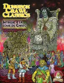 Dungeon Crawl Classics - Numéro 14 : Intrigue à la Cour du Chaos 