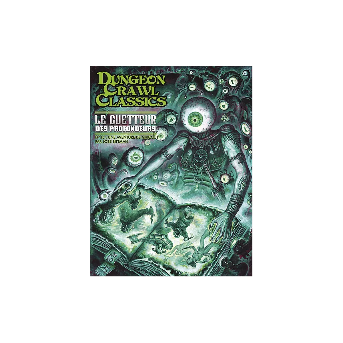Dungeon Crawl Classics - Numéro 15 : Le Guetteur des Profondeurs 