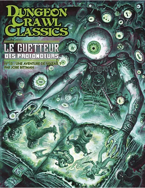 Dungeon Crawl Classics - Numéro 15 : Le Guetteur des Profondeurs 