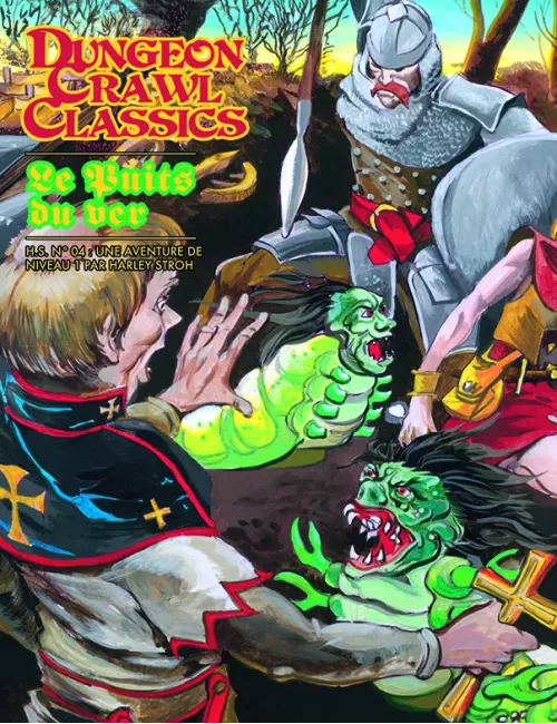Dungeon Crawl Classics - Hors-Série Numéro 4 : Le Puits du Ver 