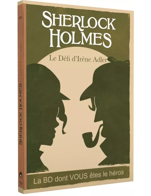 Sherlock Holmes et le Défi d’Irène Adler : La BD dont vous êtes le héros