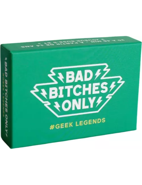 Bad Bitches Only - Geek Legends boîte