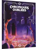 Chroniques Oubliées Contemporain 2ème Édition : Trinité Fatale