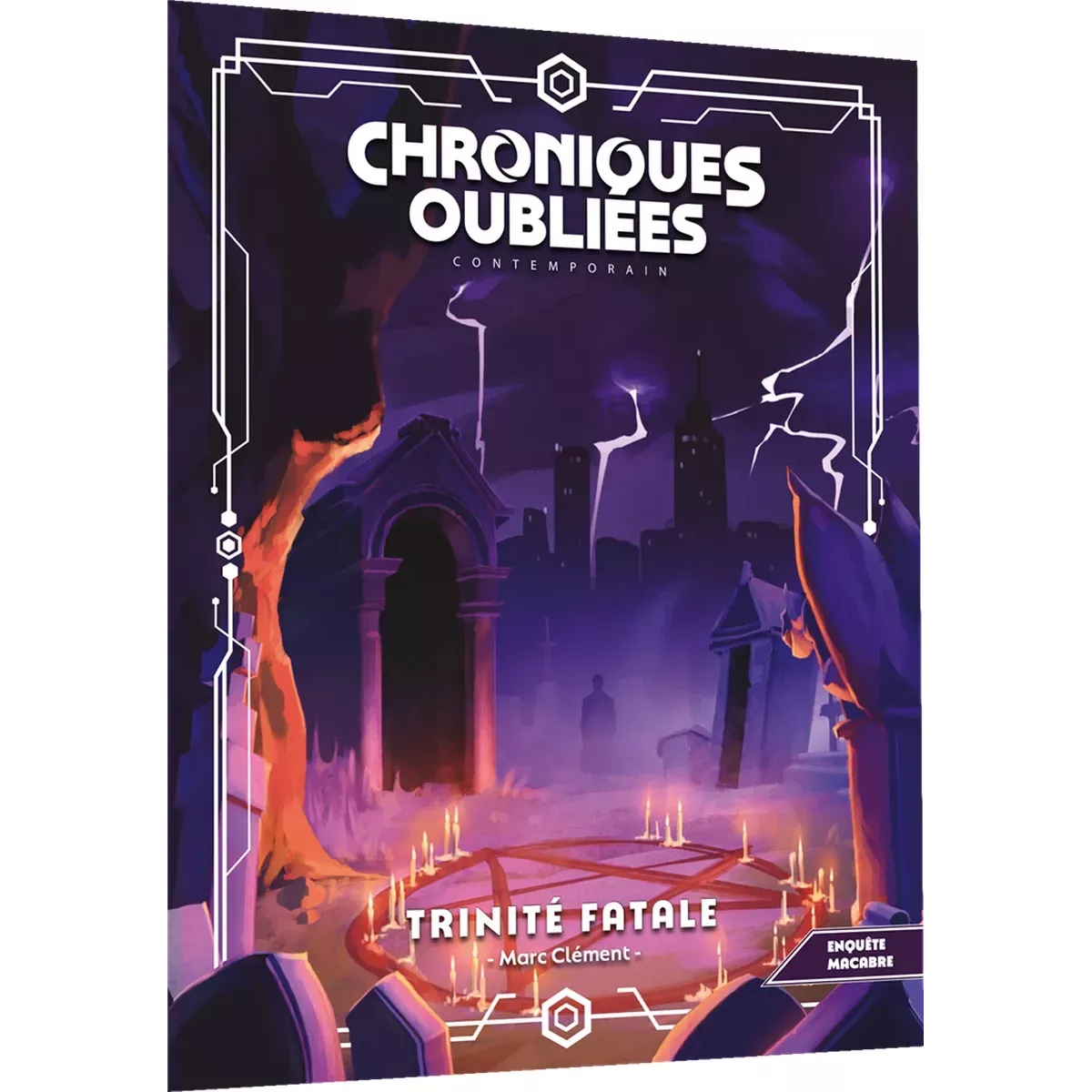 Chroniques Oubliées Contemporain 2ème Édition : Trinité Fatale