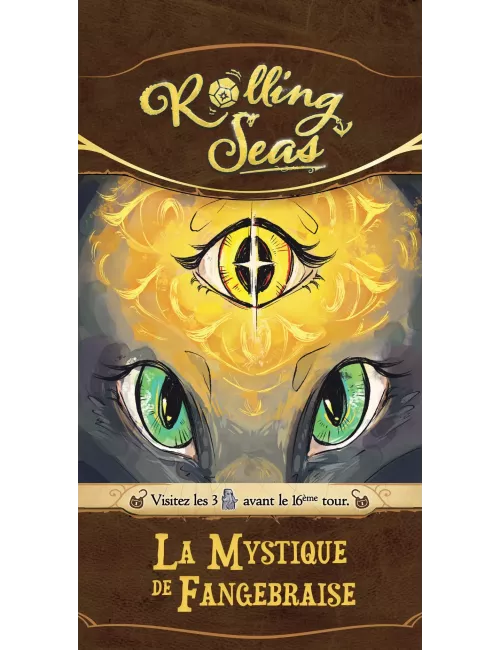 Rolling Seas : La Mystique de Fangebraise - Extension