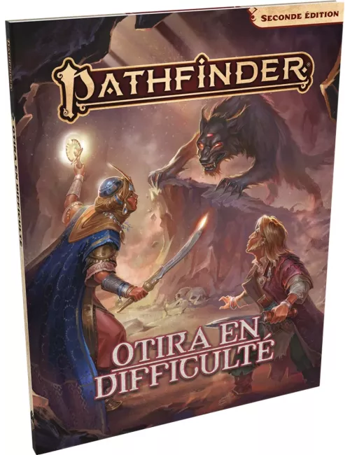 Pathfinder 2 : Otira en Difficulté 