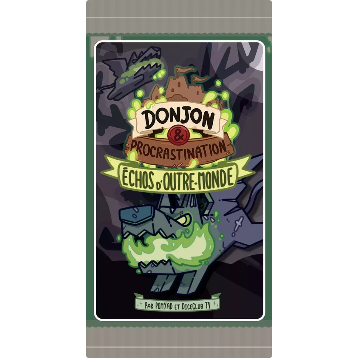 Donjon & Procrastination : MS1 Échos d’Outre-Mondes : Boosters 