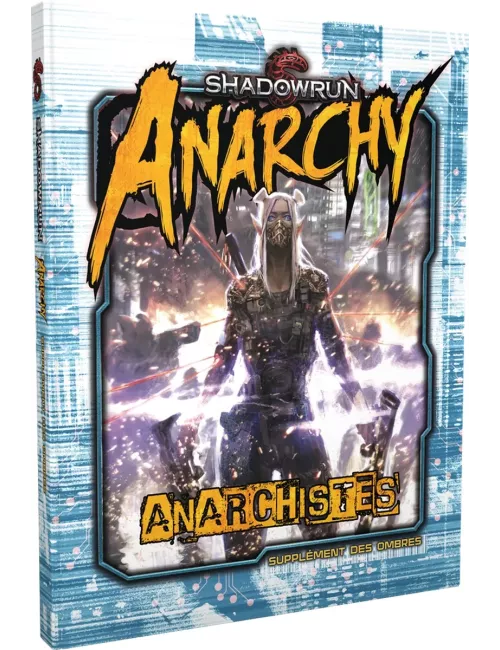 Shadowrun Anarchy - Anarchistes livre