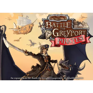 Red Dragon Inn Battle for Greyport : Pirates! - Extension - Version Anglaise