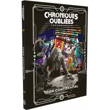Chroniques Oubliées Contemporain 2ème Édition : Toon Confidential 