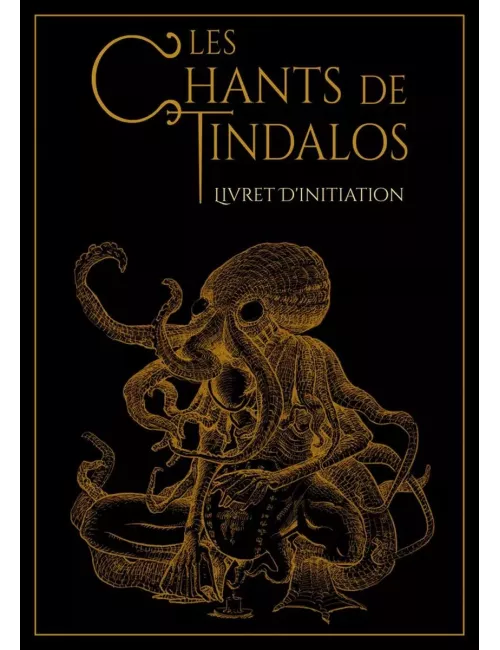 Les Chants de Tindalos - Livret d'Initiation 
