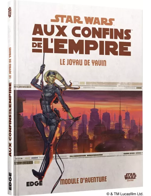 Star Wars Aux Confins de l’Empire : Le Joyau de Yavin