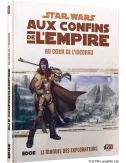 Star Wars Aux Confins de l’Empire : Au Cœur de l’Inconnu