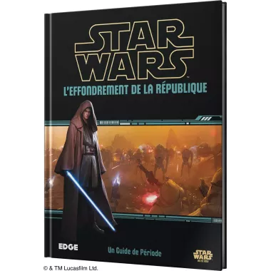 Star Wars - L’Effondrement de la République 