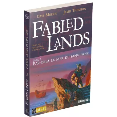 Fabled Lands - Tome 3 : Par-Delà la Mer de Sang Noir 