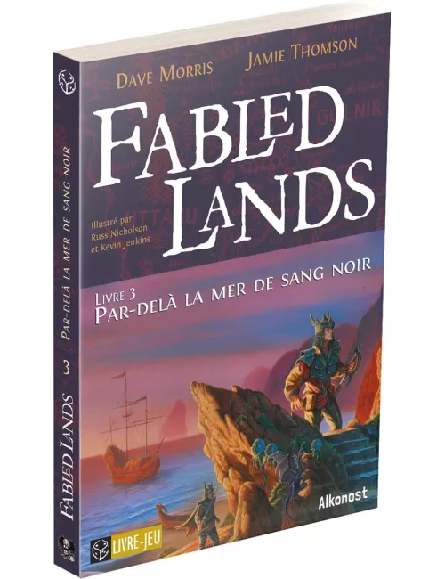 Fabled Lands - Tome 3 : Par-Delà la Mer de Sang Noir 