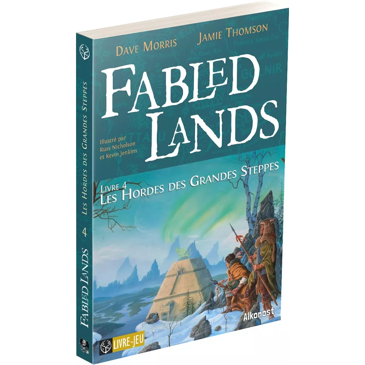 Fabled Lands - Tome 4 : Les Hordes des Grandes Steppes 