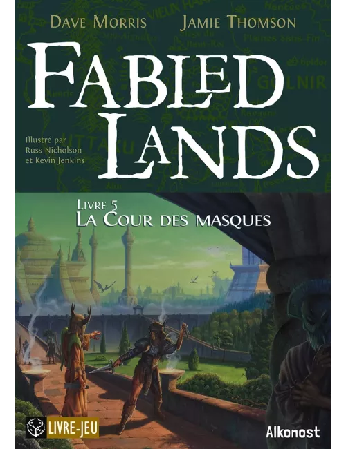 Fabled Lands - Tome 5 : La Cour des Masques 
