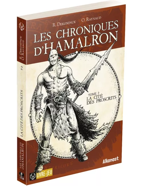 Les Chroniques d'Hamalron - Tome 2 : La Cité des Proscrits 