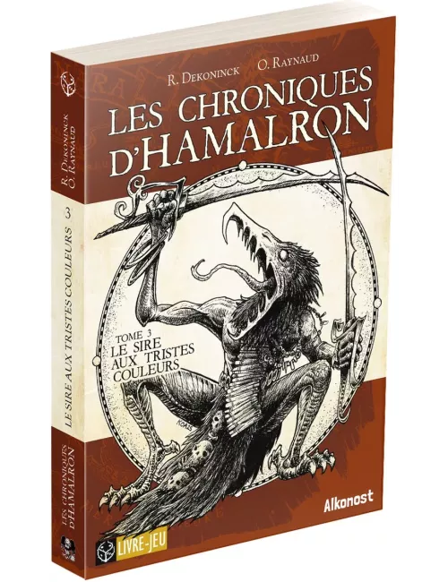 Les Chroniques d'Hamalron - Tome 3 : Le Sire aux Tristes Couleurs 