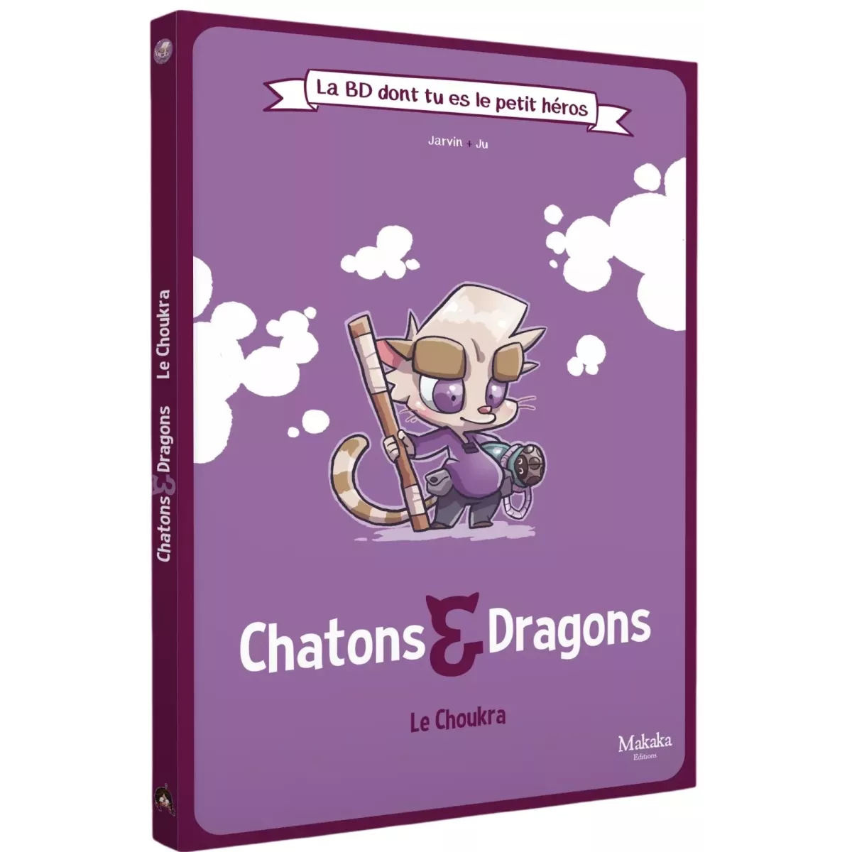 Chatons & Dragons - Le Choukra : La BD dont tu es le petit héros