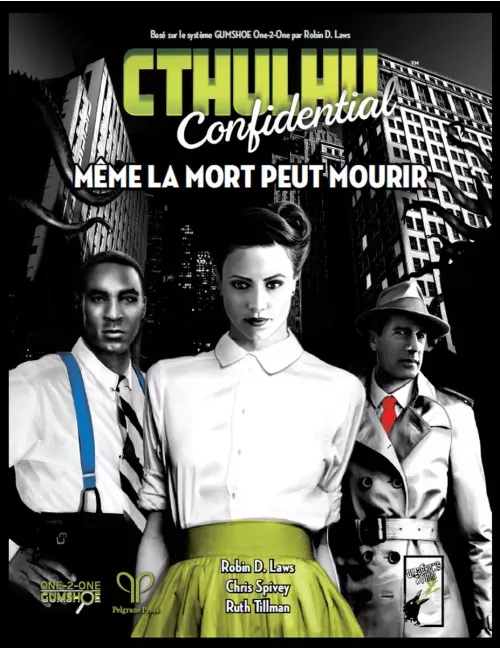 Cthulhu Confidential - Même la Mort peut Mourir