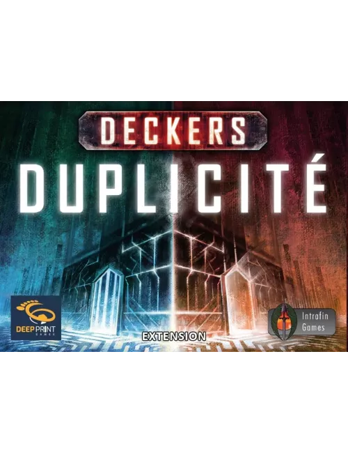 Deckers : Duplicité - Extension