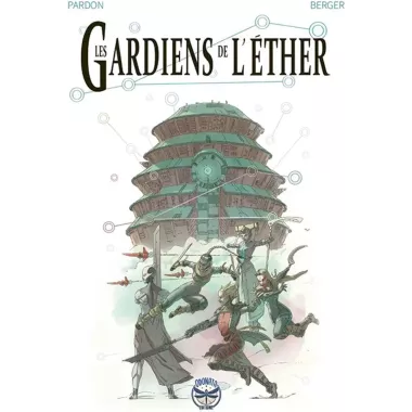 Les Gardiens de l'Éther